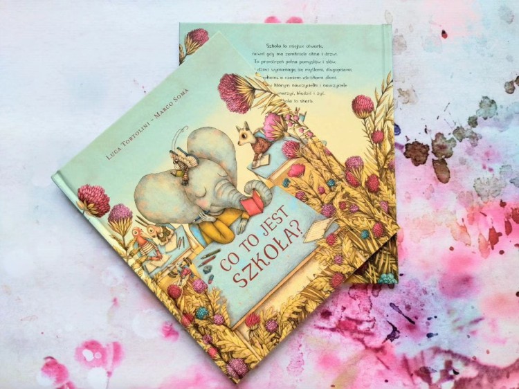 Co to jest szkoła? - Książka dla dzieci 6+, przygotowanie do szkoły