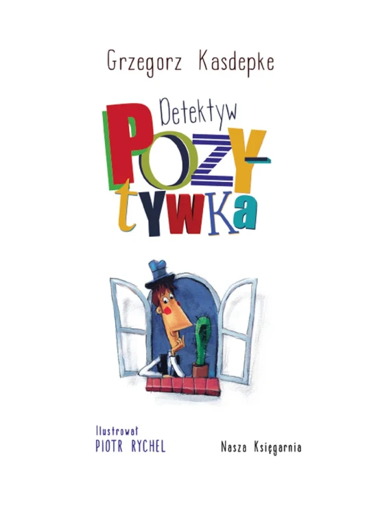 Detektyw Pozytywka - lektura szkolna