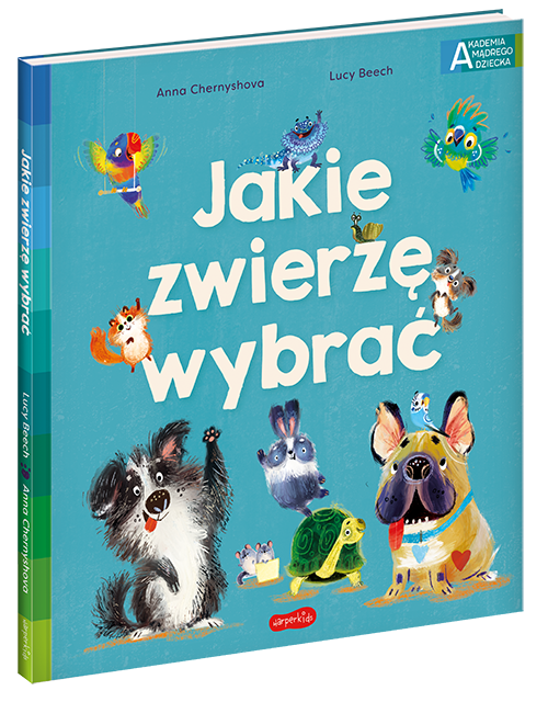 Jakie zwierzę wybrać - książka dla dzieci