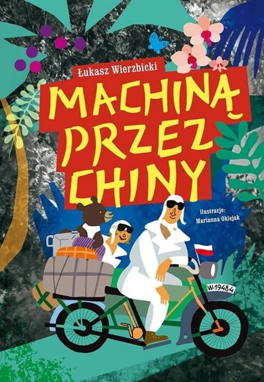 Machiną przez Chiny - książka dla dzieci