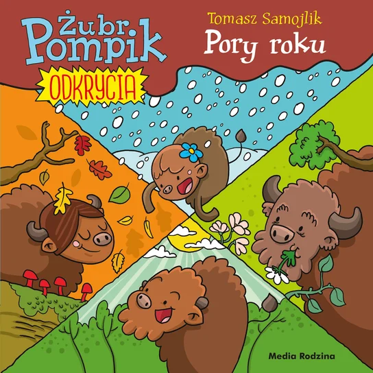 Żubr Pompik. Odkrycia. Pory roku - książka dla dzieci
