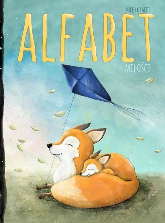 Alfabet miłości - książka dla dzieci, nauka alfabetu
