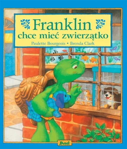 Franklin chce mieć zwierzątko - książka dla dzieci