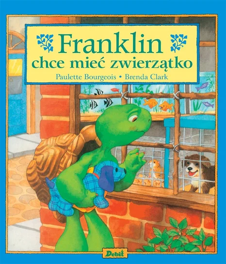 Franklin chce mieć zwierzątko - książka dla dzieci