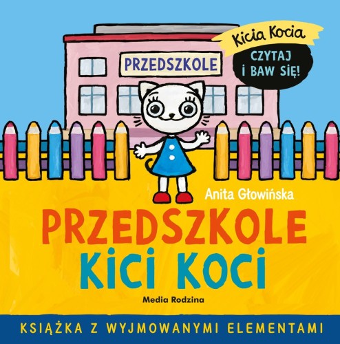 Kicia Kocia. Przedszkole Kici Koci - książka dla dzieci